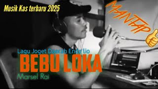 BEBU LOKA// Lagu joget daerah Ende Lio Terbaru // by. Marselinus Rai 2025🍁🍁