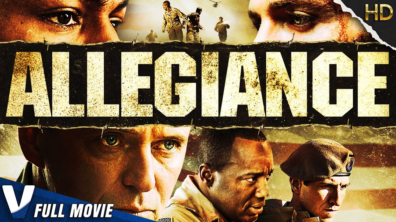 ALLEGIANCE   EXCLUSIVE HD WAR MOVIE    FULL FREE ACTION FILM IN ENGLISH