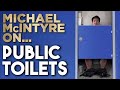 Public Toilets | Michael Mcintyre Stand Up Comedy