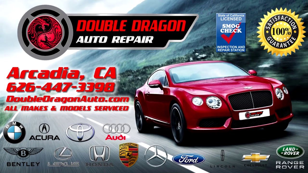 Arcadia Auto Repair (626) 4473398 Mechanics Double Dragon Auto Repair