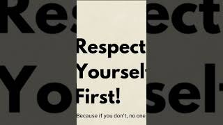 Respect yourself first #viralvideo #important #trendingshorts #study