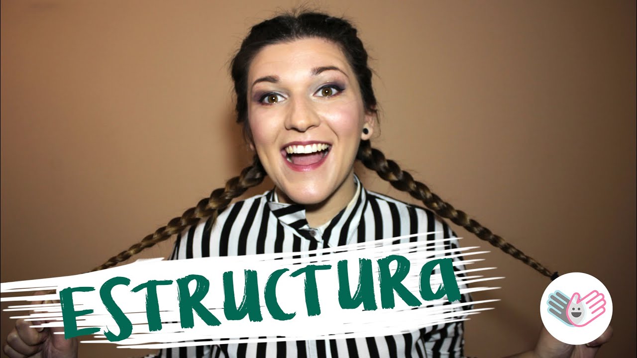 Estructura - Clases Lengua de signos ES