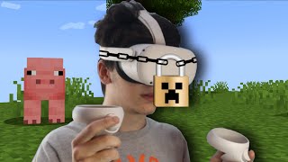 I cant leave VR until I beat Minecraft