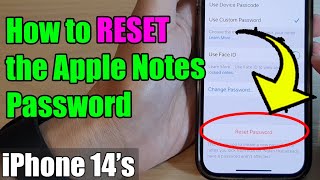 iPhone 14/14 Pro Max: How to RESET the Apple Notes Password