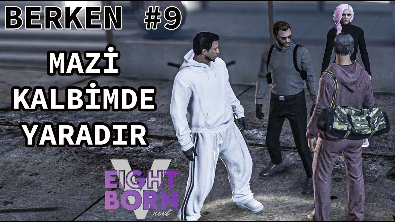 EİGHTBORNV NEXT! BERKEN ASLANOĞLU! | SARUHAN KAYA VOL 2! MEKANİKTE YUMRUKLU KAVGA! YENİ ARABA!
