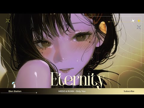 MEDZ & RUNN - Only You (Lyrics Video) | Eternity Music