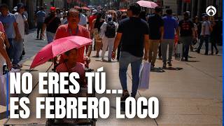 Febrero sí viene bien loco; México recibe nuevo frente frío entre calor y lluvias