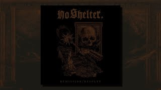 Download Lagu No Shelter. - Remission/Resolve (Full Album) MP3 Download Lagu No Shelter. - Remission/Resolve (Full Album) MP3