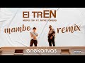 El Tren - Micro TDH, Myke Towers (Eneko Rivas Mambo Remix)