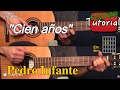 Cien Años - Pedro Infante Cover/Tutorial Guitarra