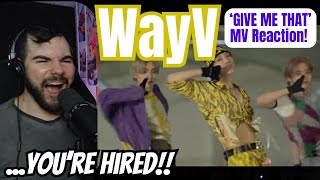 WayV - 'Give Me That' MV Reaction!