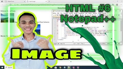 Html Dasar #6 : Memasukkan Gambar pada Html - Notepad++