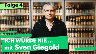 "Ich würde nie…" mit Sven Giegold (Die Grünen)