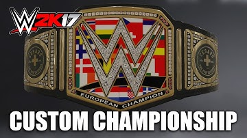 WWE 2K17 Custom Created Championship | PS4 | Unified European Title Belt Design