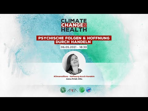 "Klimaresilienz - Hoffnung durch Handeln" von Anna Pribil | CLIMATE CHANGE(S) HEALTH