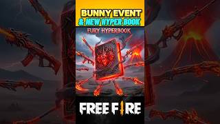 BUNNY EVENT AND HYPER BOOK ALL DETAILS IN FREE FIRE VIDEO #shorts #freefire #shortsfeed #newupdate