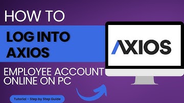 How to Log Into Axios Employee Account Online?