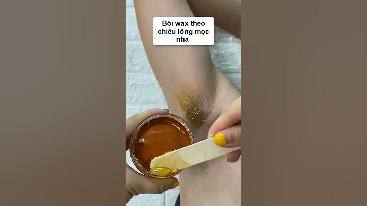 Hướng dẫn làm kem wax lông tại nhà năm 2024