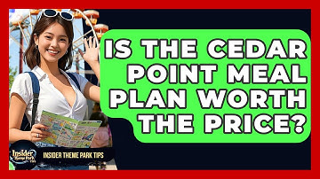 Is The Cedar Point Meal Plan Worth The Price? - Insider Theme Park Tips