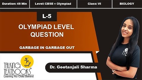 L-5 Olympiad Level Question | Chapter 5 Garbage In Garbage Out Class 6 | Dr. Geetanjali Sharma | TTB