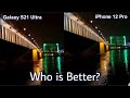 Samsung Galaxy S21 Ultra vs iPhone 12 Pro - Low Light Comparison