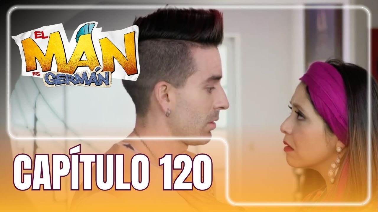 El man es Germán T4 | Capítulo 120 | La manada crea un plan para juntar a Frito y Kassandra