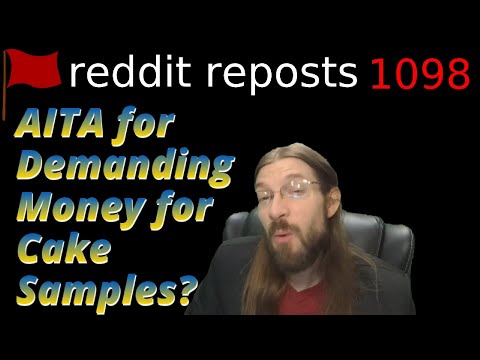 AITA for Demanding Money for Cake Samples? | 2 Stories | 1098