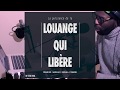 LOUANGE QUI LIBÈRE, GUÉRIT & RESTAURE -- Steve Muya