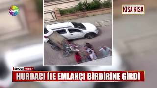 Hurdacı Ile Emlakçı Birbirine Girdi