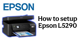 How to Setup L5290 | Full Guide 2026 |