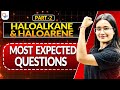 Haloalkane &amp; haloarene  (PART 2): Most important questions NEET | by Anjali mam| NEET EXTREME