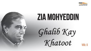 Ghalib Kay Khatoot | Zia Mohyeddin Ke Sath Aik Shaam Vol.3 | Mirza Ghalib