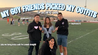 MY GUY FRIENDS PICKED MY OUTFITS FOR A WEEK | Vanessa Nagoya