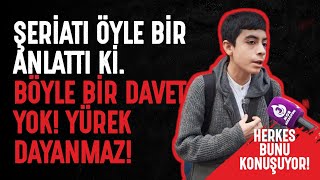 ŞERİATI ÖYLE BİR ANLATTI Kİ. BÖYLE BİR DAVET YOK!