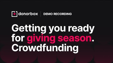 Donorbox Demo: Set Up an Effective Crowdfunding Campaign for Giving Tuesday & Year-End Fundraising