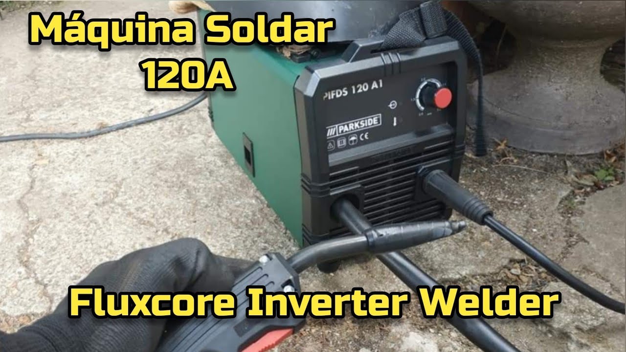 Fluxcore Inverter Parkside PIFDS 120 A1 Maquina de Soldar 120A - YouTube