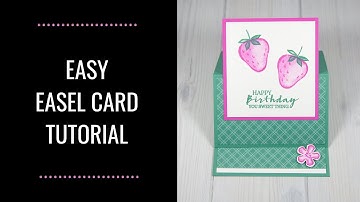 How to Make an Easy Easel Card