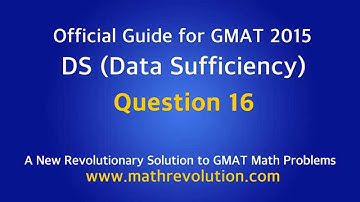 Official Guide to GMAT math 2015 (DS 16)｜Math Revolution