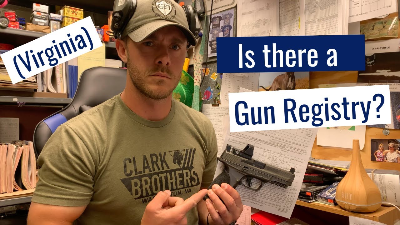 Is there a gun registry? (Virginia) YouTube