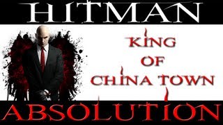 Hitman Absolution Komplettlösung Mission 2 König Von Chinatown
