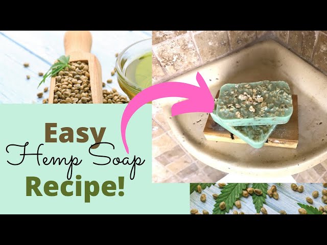 Our Guide to Making Hemp Soap at Home! – empyri