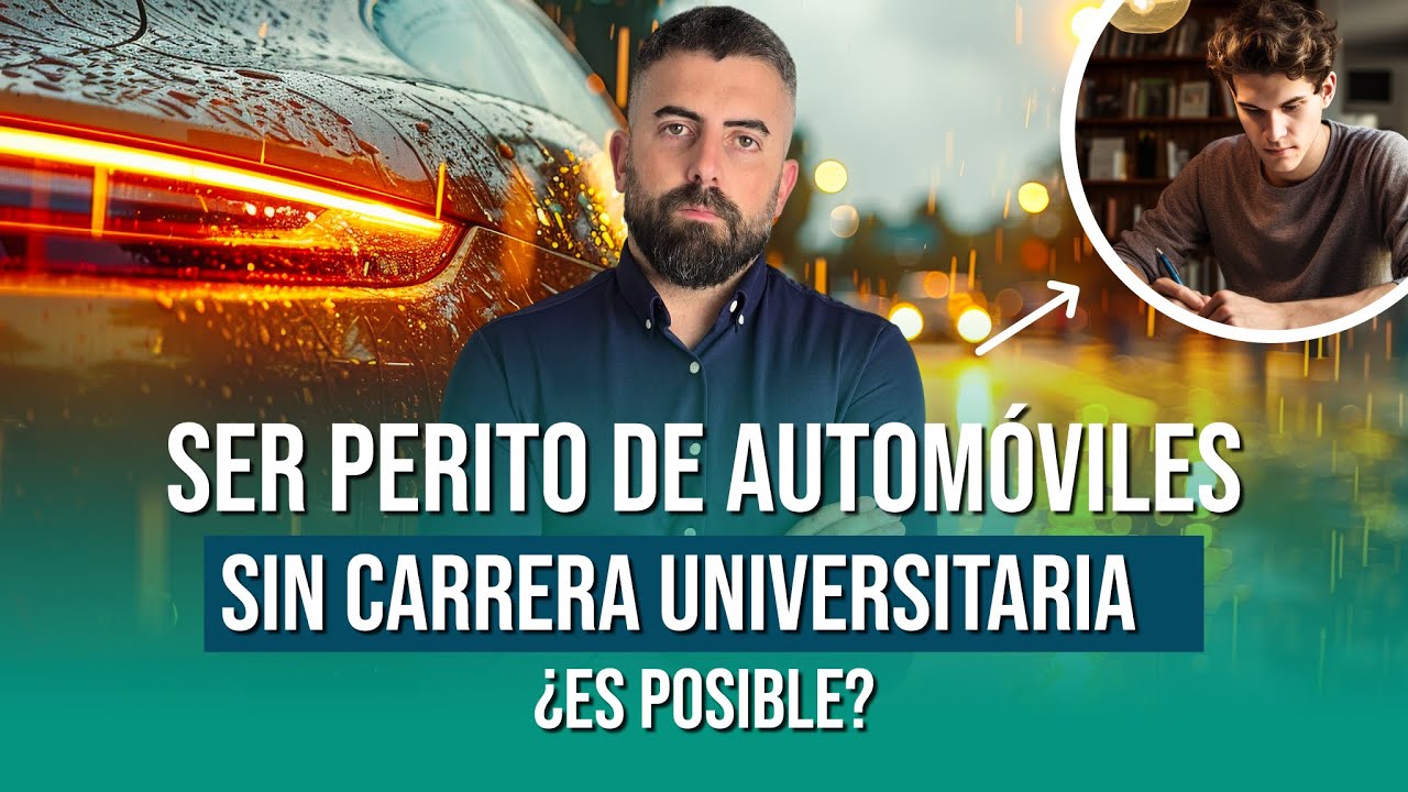 ¿Se puede ser PERITO de automóviles SIN CARRERA universitaria? | Cómo ser perito en España
