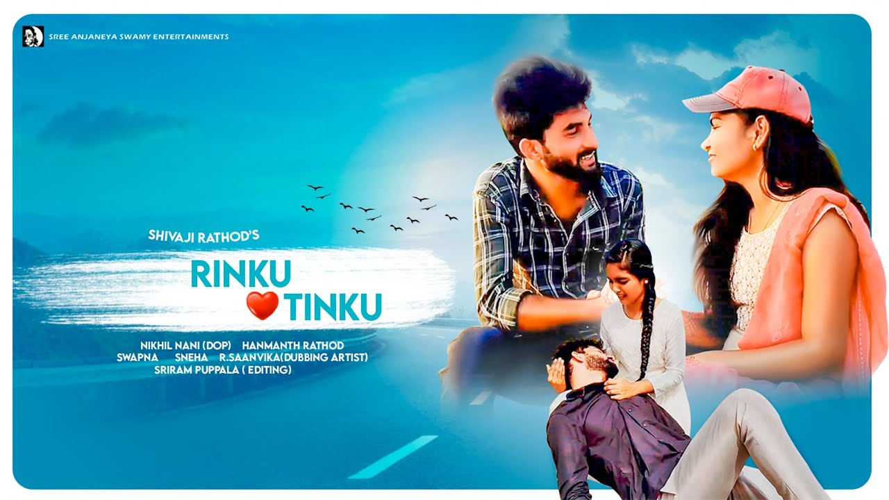 RINKU LOVE TINKU | True love never ends | DIRECTED BY SHIVAJI RATHOD ...