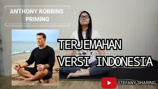 PRIMING ANTHONY ROBBINS VERSI TERJEMAHAN INDONESIA|MEDITASI BANGKITKAN KEKUATAN DALAM DIRI