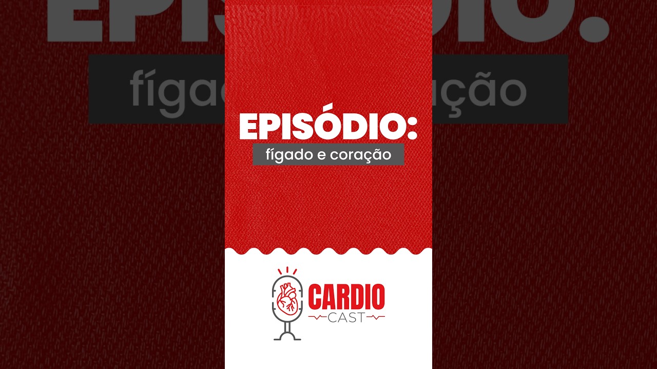 Cardiocast 2 - Fígado e Coração.