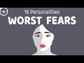 What scares each mbti personality type