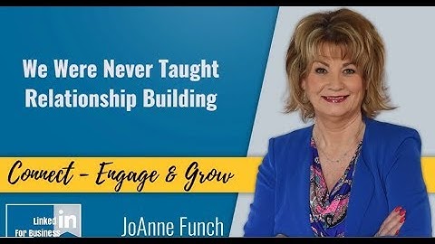 LinkedIn Marketing - Relationship Building Tips