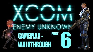 XCOM Enemy Unknown - Part 6: Trouble in Sapporo