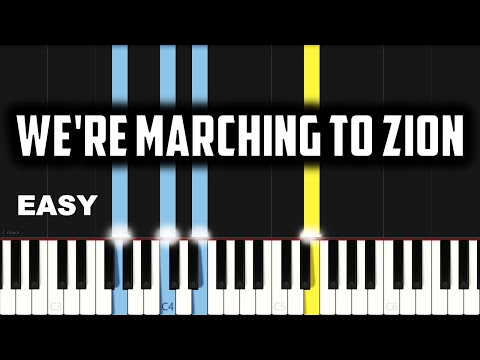 We're Marching to Zion (PIANO SHEET) - EM