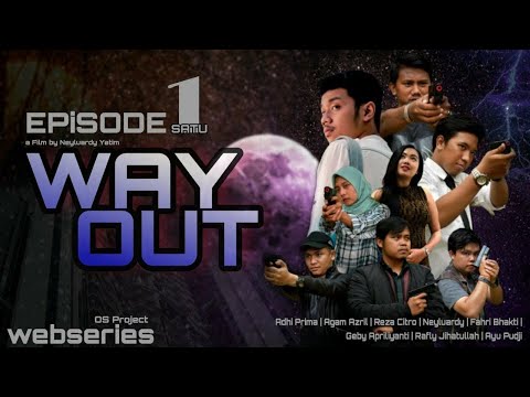 WAY OUT - Episode 01 | Web Series